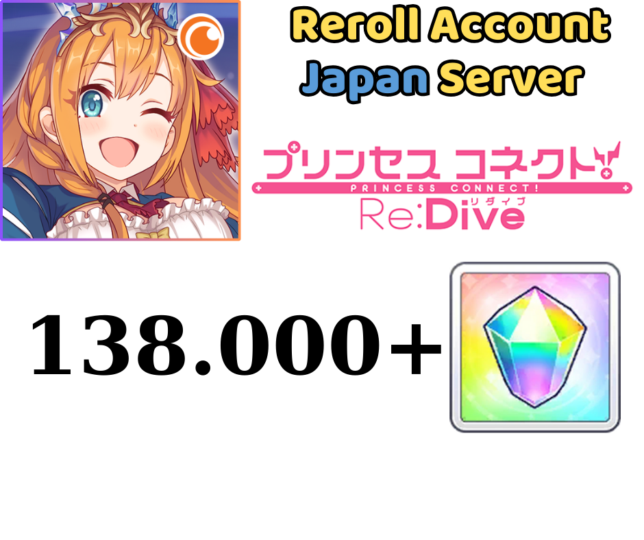 [JP]Princess Connect! Re:Dive 138K+ Gem